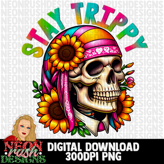 Stay trippy png digital download