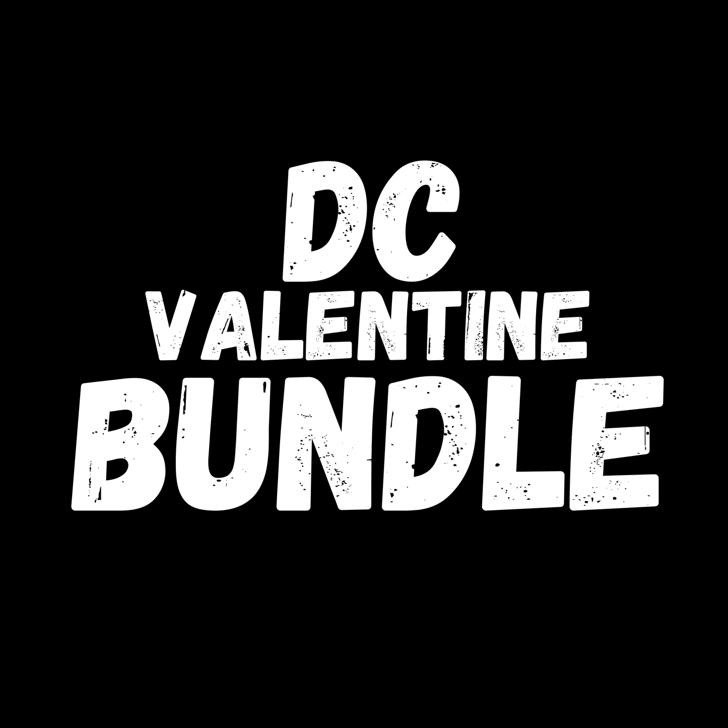 DC VDAY BUNDLE digital download