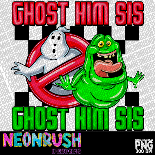 Ghost him sis  png digital download