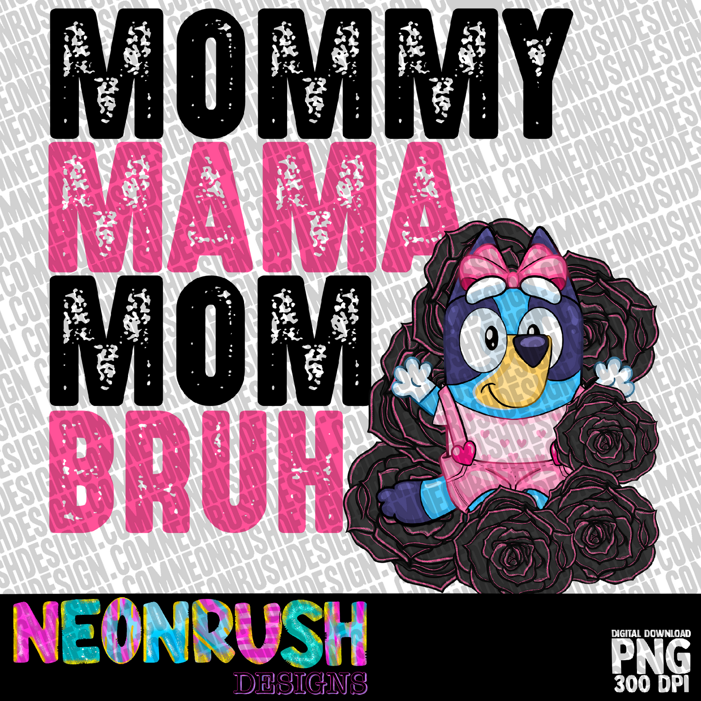 Mama bruh png digital download