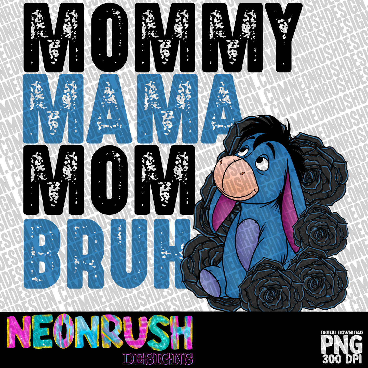 Mama bruh png digital download