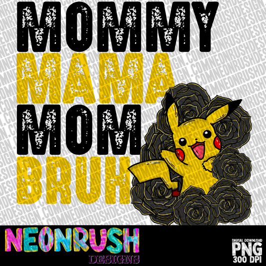 Mama bruh png digital download