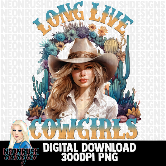 Long live cowgirls png digital download