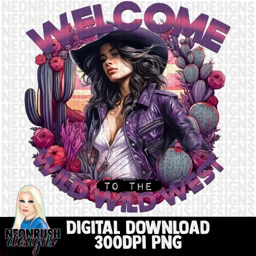 Welcome to the wild Wild West png digital download