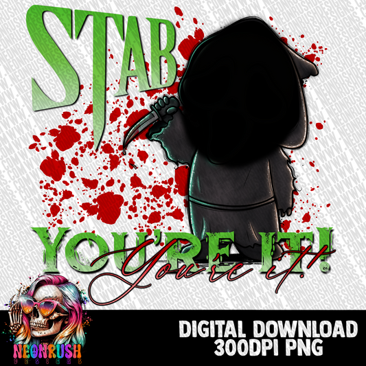 Stab you’re it! png digital download