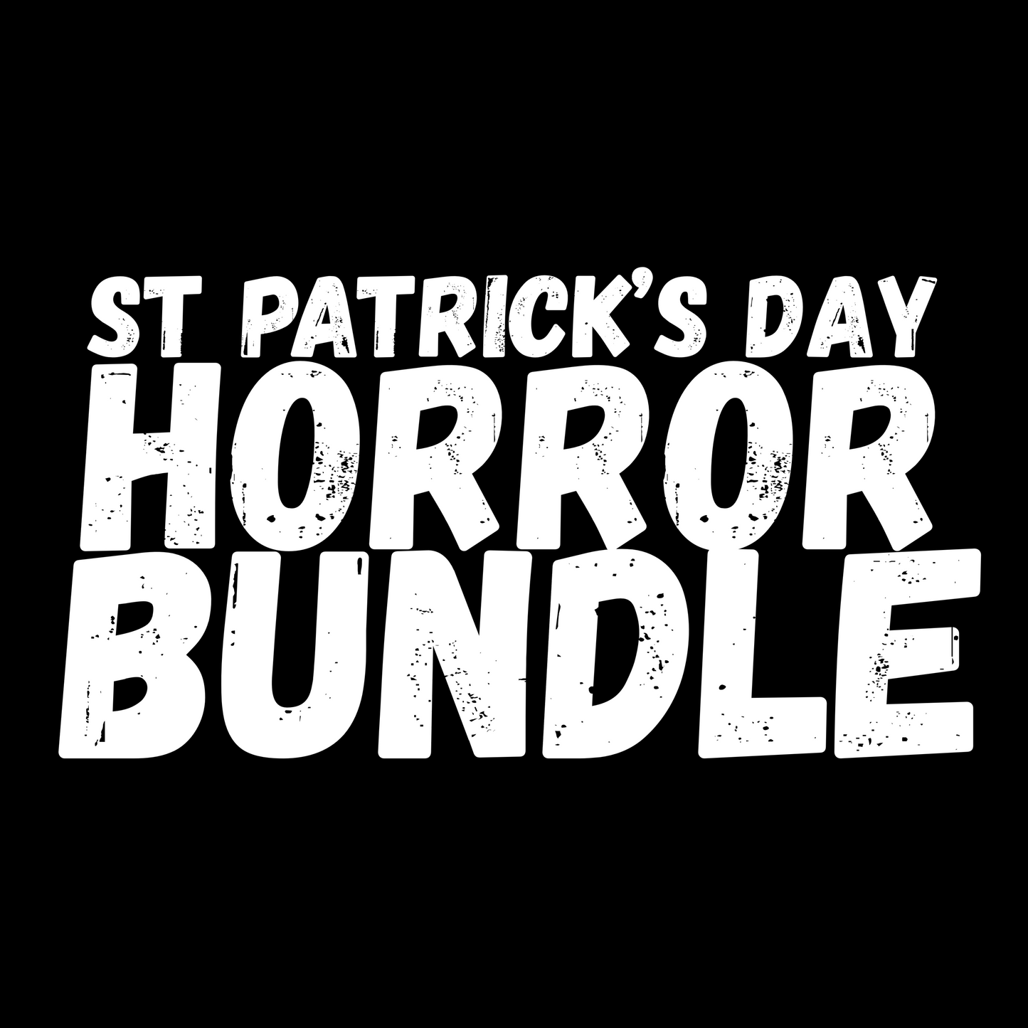 St patrick’s day horror bundle digital download