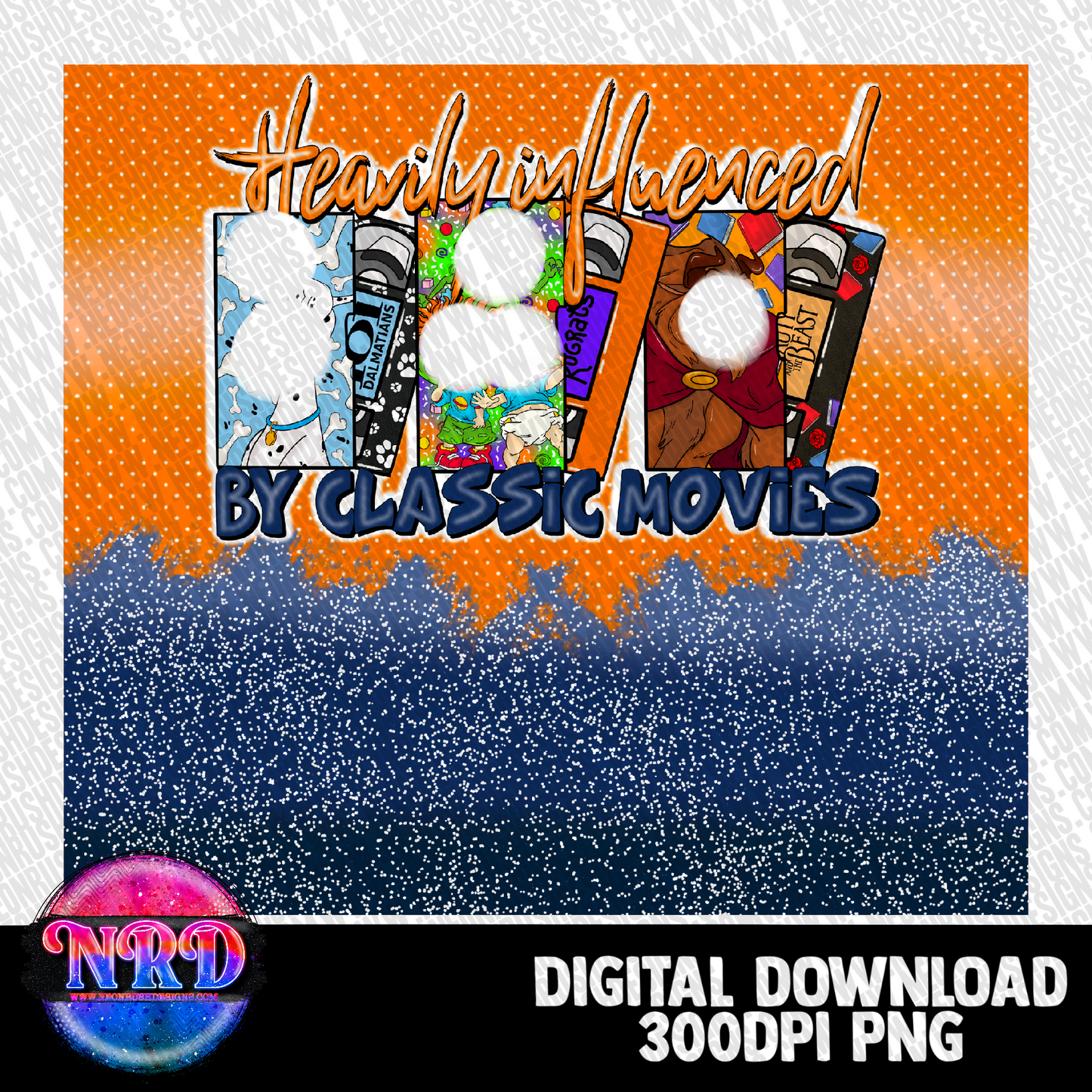 Heavily influenced by classic movies tumbler wrap digital download