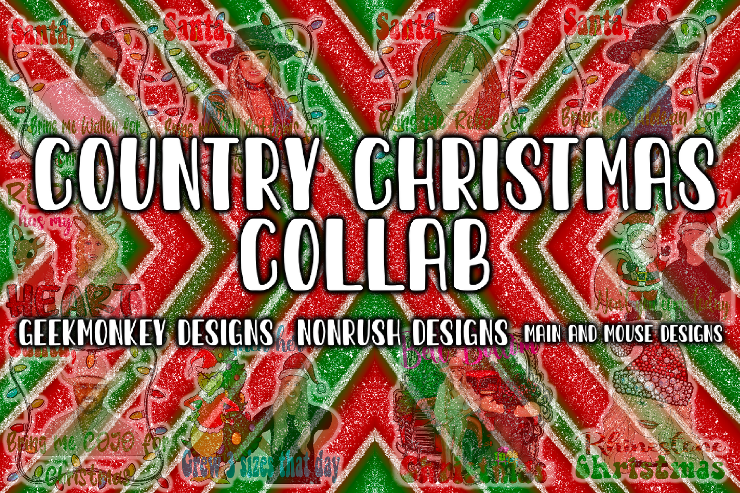 country Christmas collab 30 PNGs , neonrush designs , geekmonkey designs and main and mouse designs