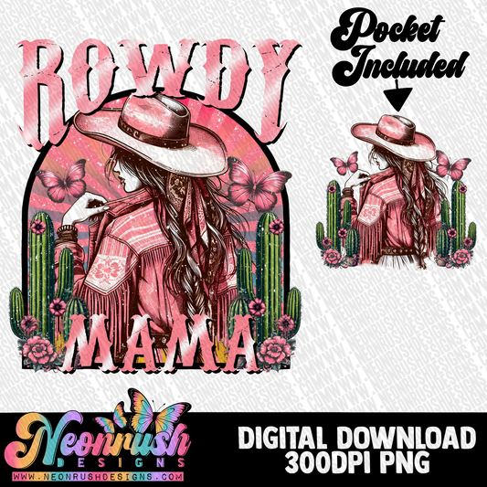 Rowdy mama with pocket design png digital download