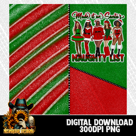 Made it on Santa’s naughty list tumbler wrap digital download