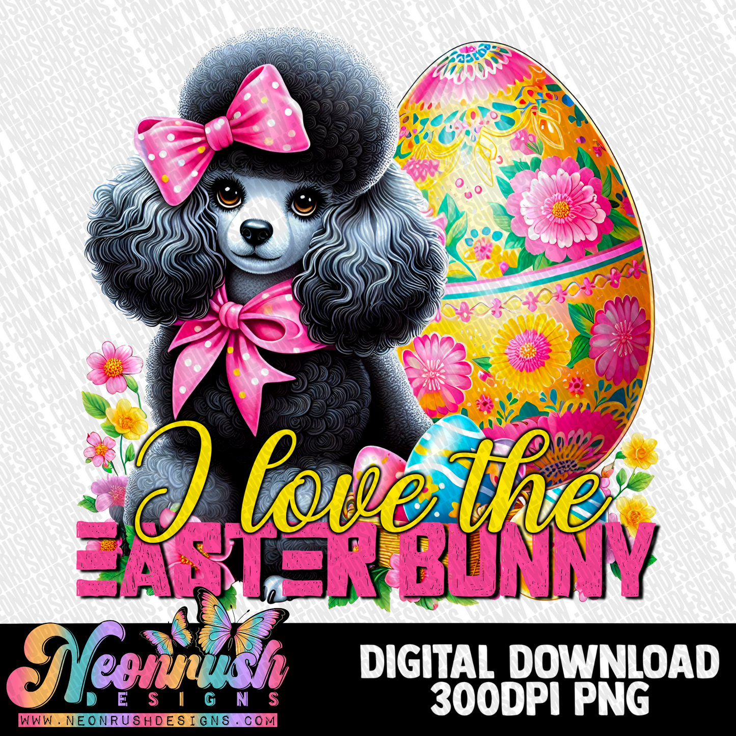 I love the easter bunny poodle png digital download