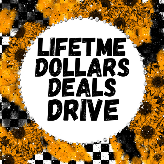 Lifetime dollar deal drive (includes all dollar deals)